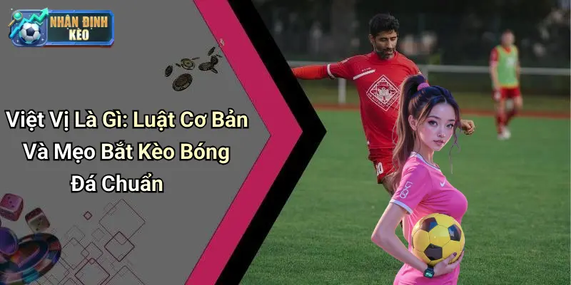 việt vị là gì