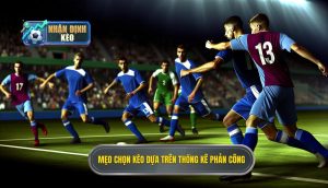 Mẹo chọn kèo dựa trên thống kê phản công