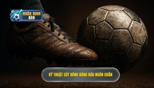 Kỹ thuật sút bóng bằng đầu ngón chân